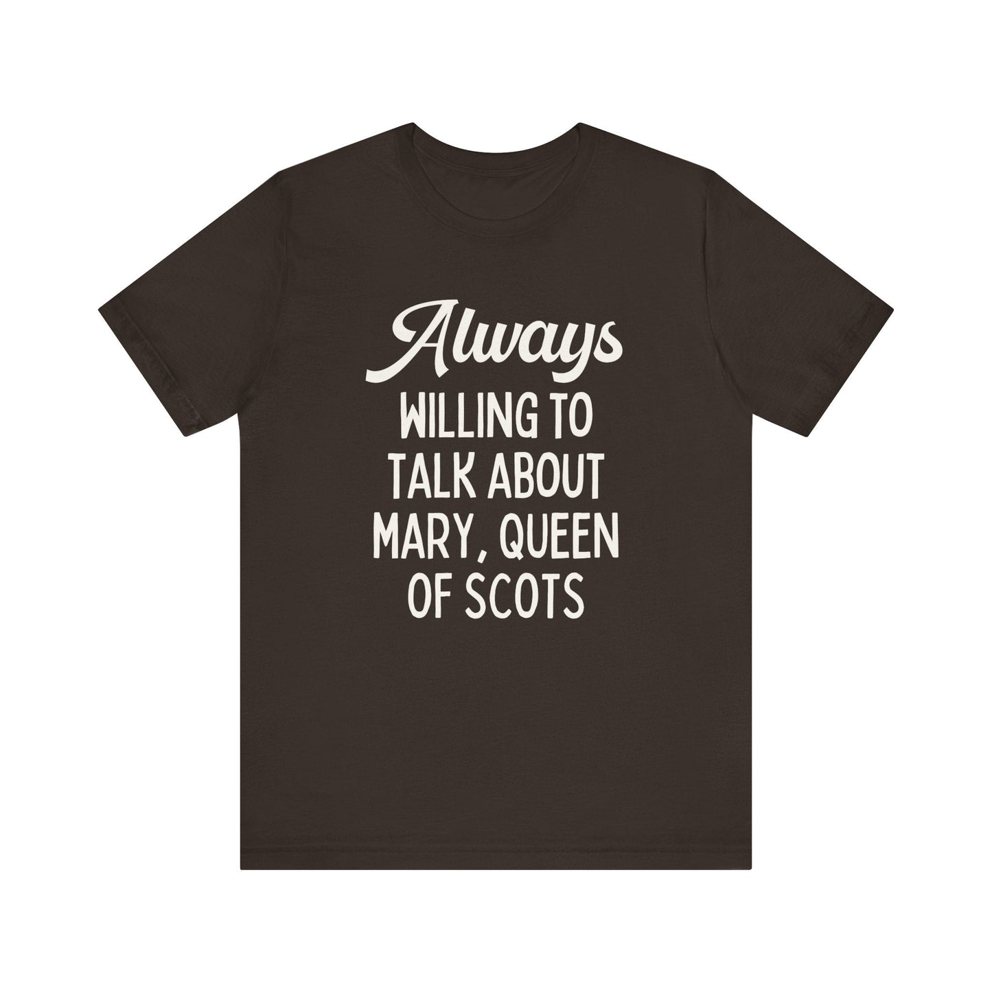 Mary Queen of Scots History Tee Shirt