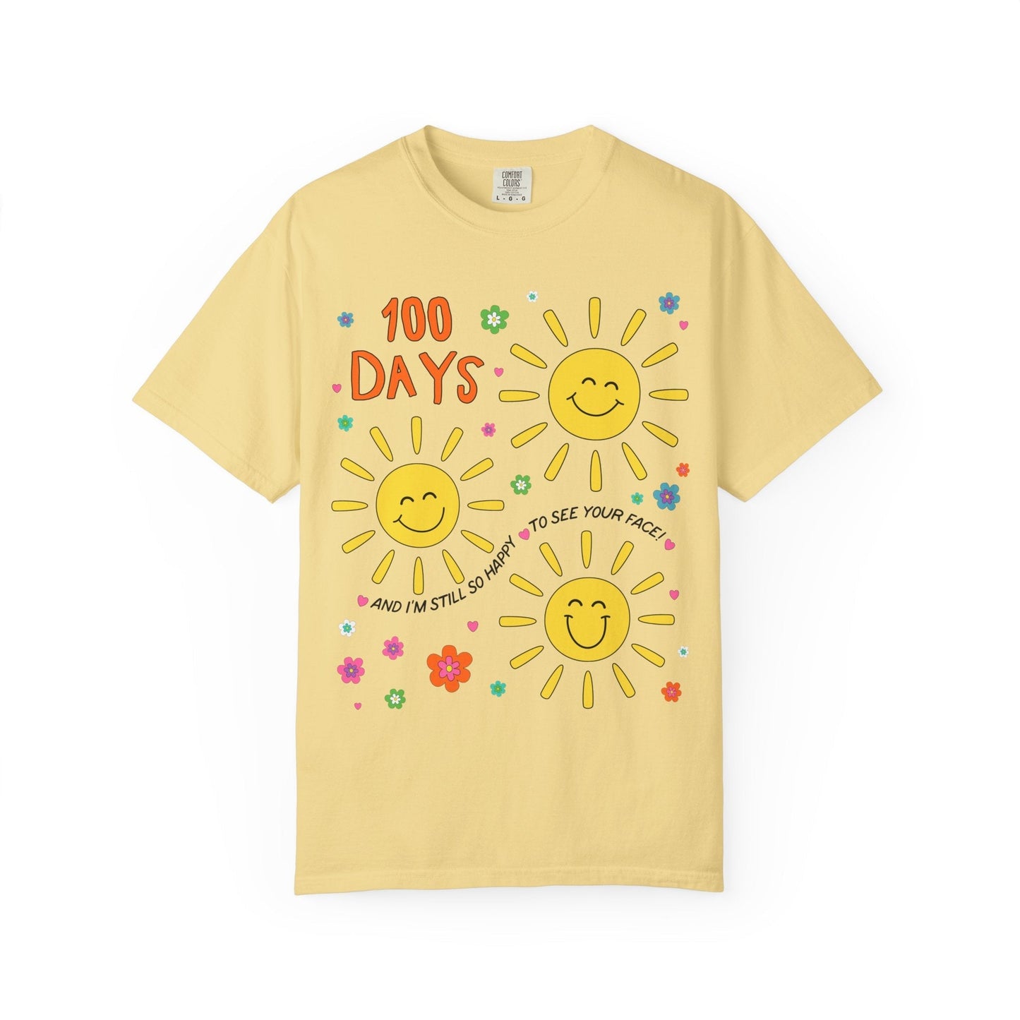 100 Days of School Tee: Still Happy to See Your Face