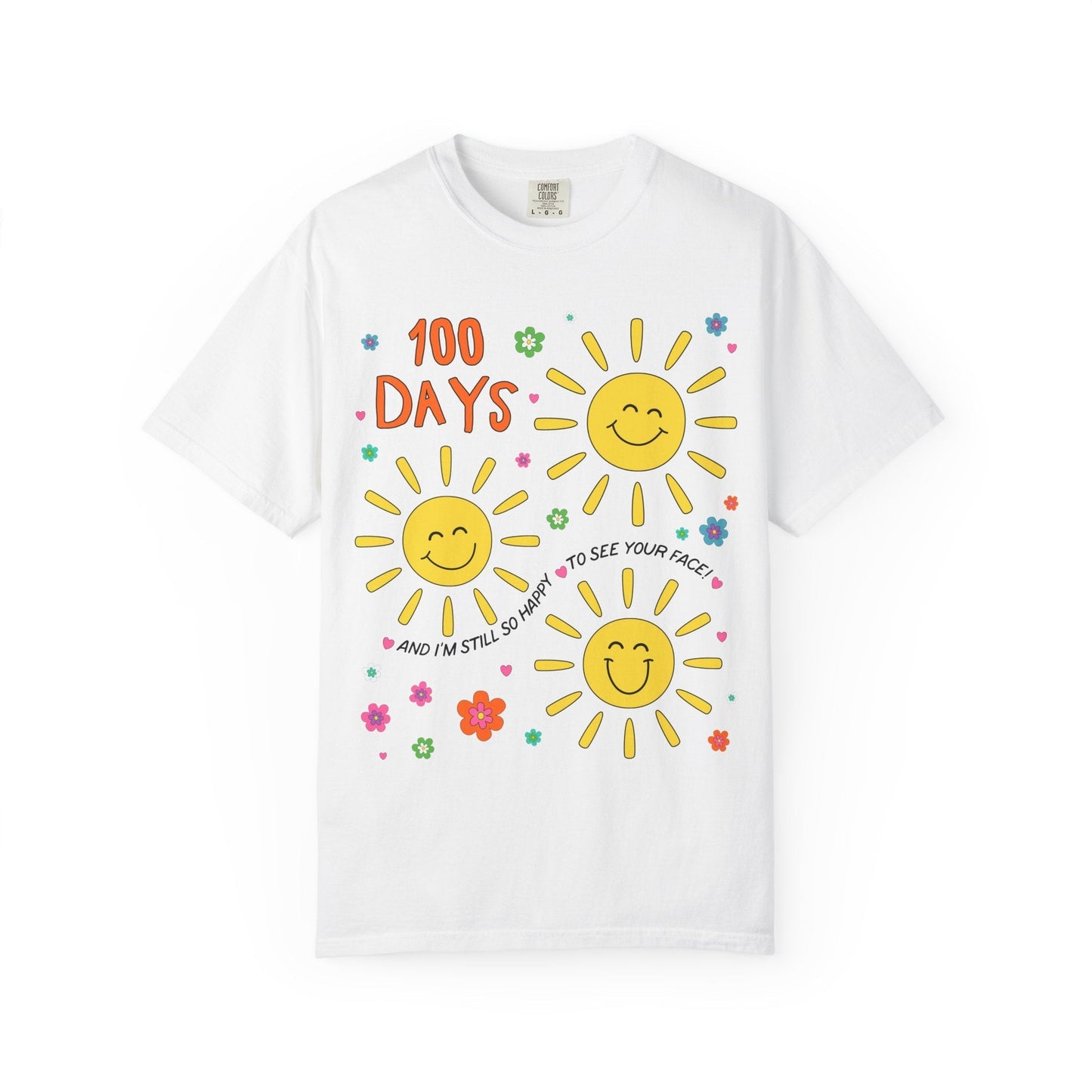 100 Days of School Tee: Still Happy to See Your Face