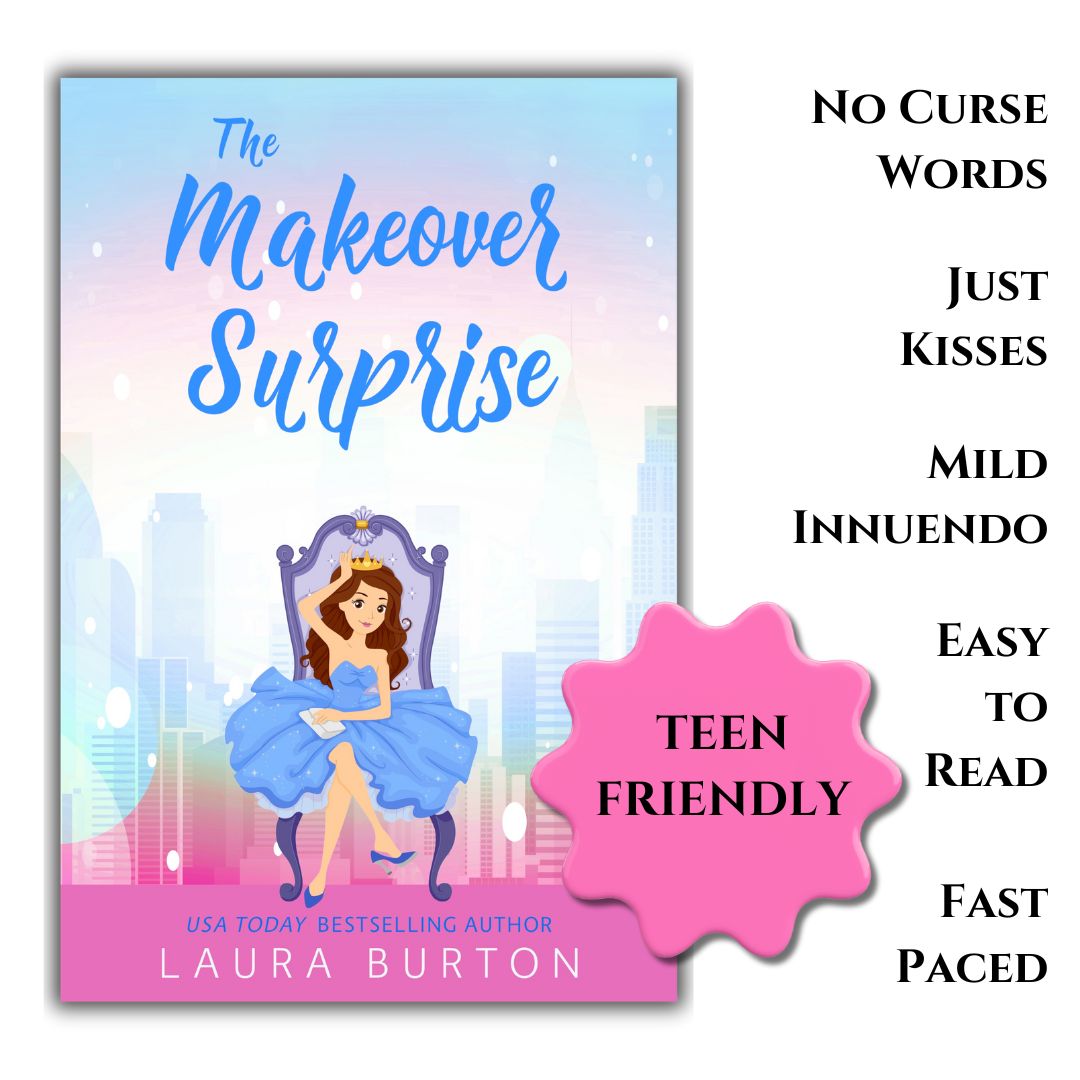Book cover of 'The Makeover Surprise' with a character in a blue dress and cityscape background. TEEN FRIENDLY. NO CURSE WORDS. JUST KISSES. MILD INNUENDO. EASY TO READ. FAST PACED.
