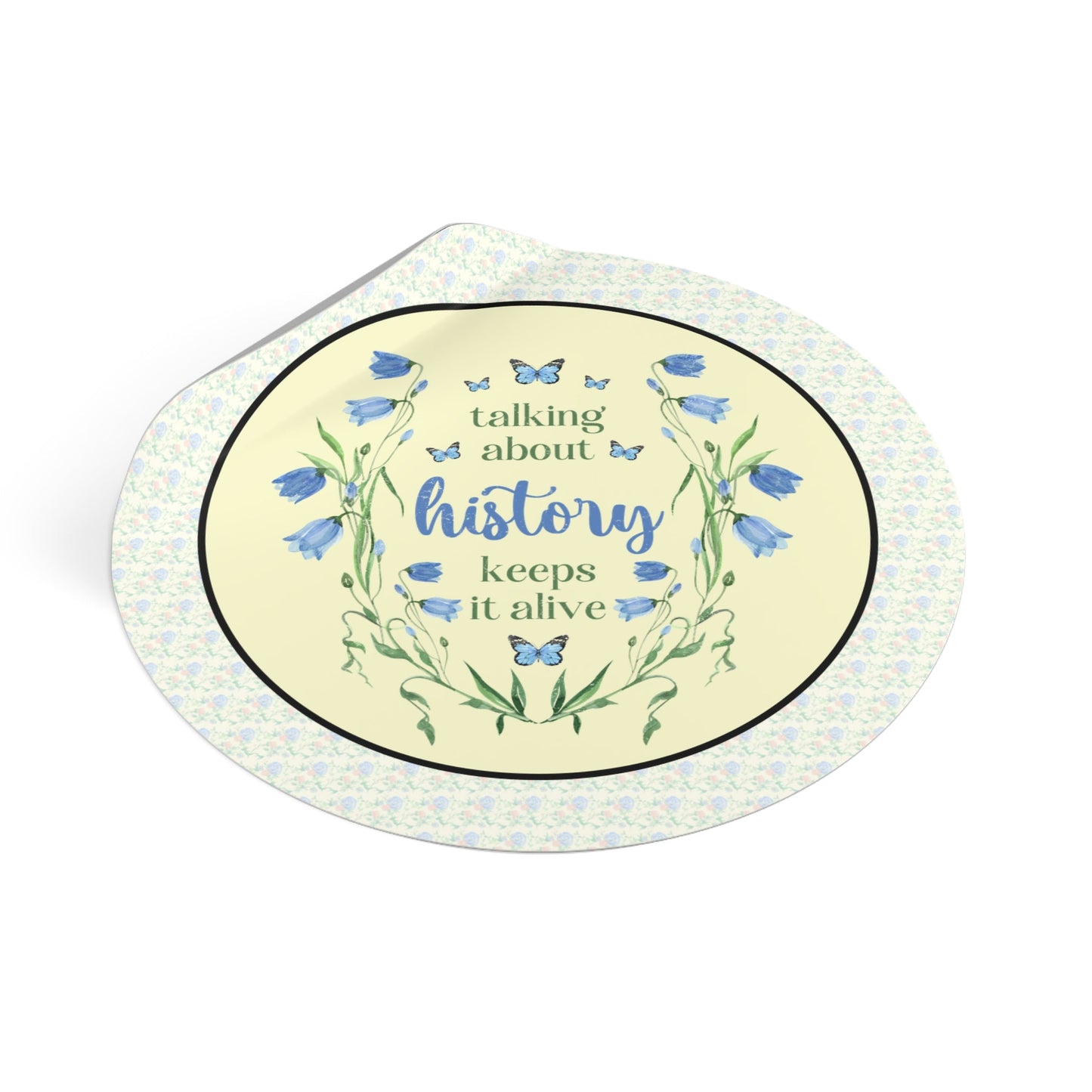 History Sticker: Talk About History