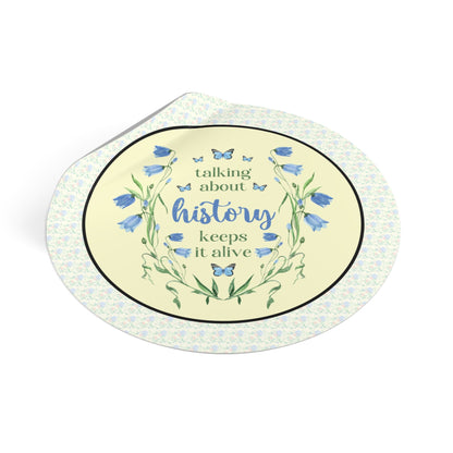 History Sticker: Talk About History