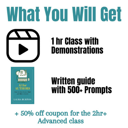 AI For Authors: How to Use AI as a Tool and Not a Crutch (1 hour class + 500 Prompts)