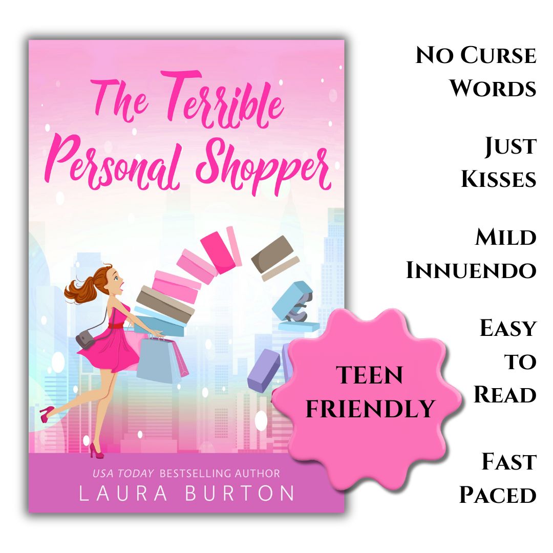 Book cover of 'The Terrible Personal Shopper' with a pink background and text about the book's content. NO CURSE WORDS. JUST KISSES. MILD INNUENDO. EASY TO READ. FAST PACED. TEEN FRIENDLY.