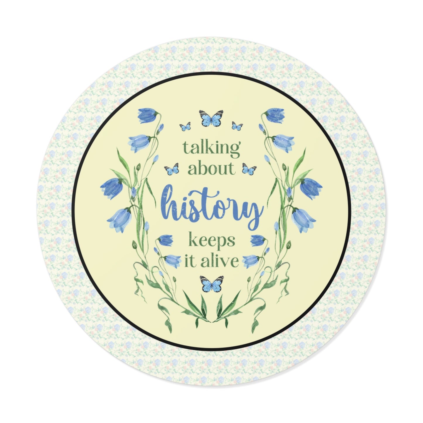 History Sticker: Talk About History