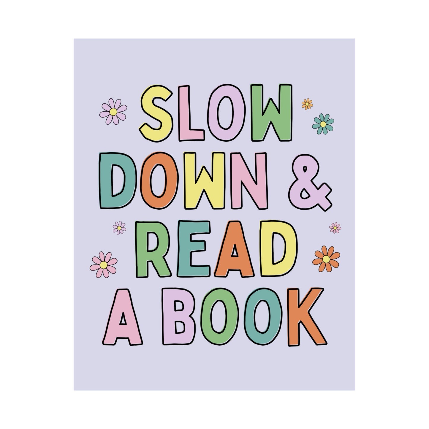 Slow Down and Read a Book