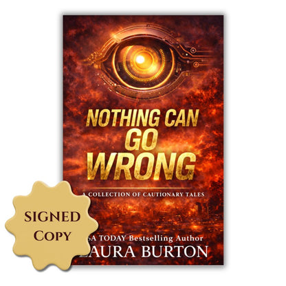 Nothing Can Go Wrong: Pre-Order