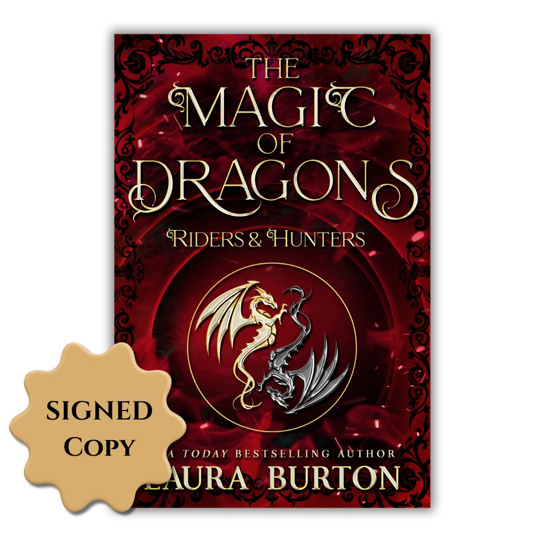 The Magic of Dragons: Riders and Hunters (Author Signed Paperback)