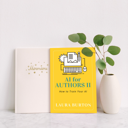 AI For Authors II: How to Train Your AI 3hr Course + 300 Prompts