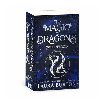 The Magic of Dragons: Wolf Blood (OUT NOW!)