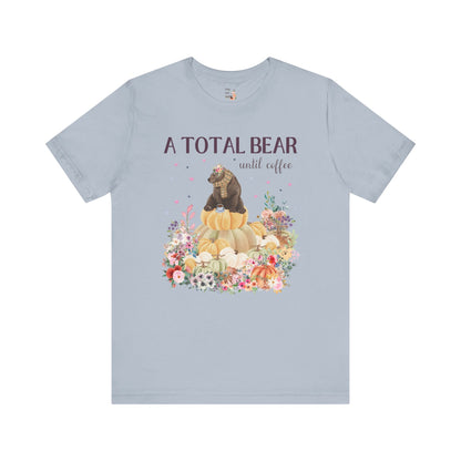 A Total Bear Until Coffee