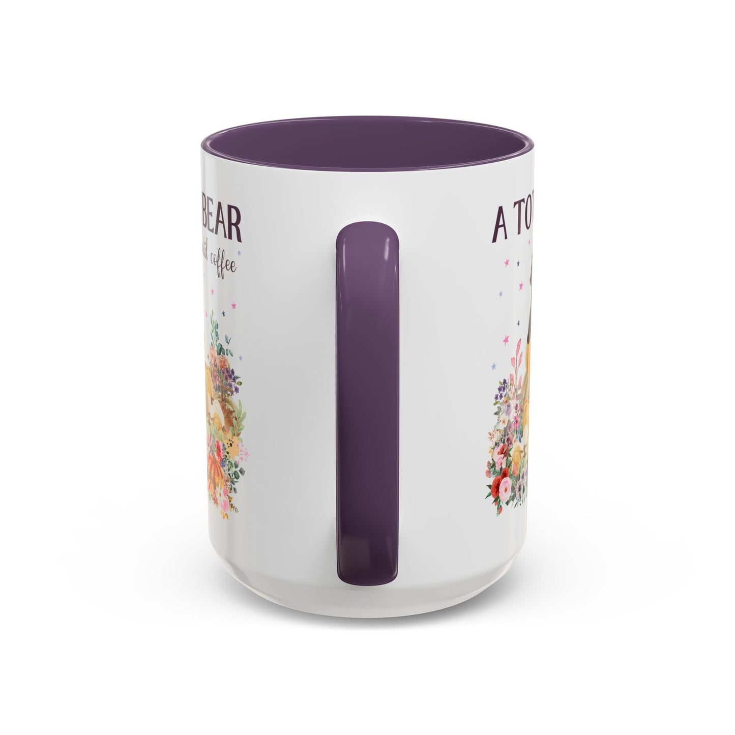 A Total Bear Until Coffee: 15 Oz Coffee Mug