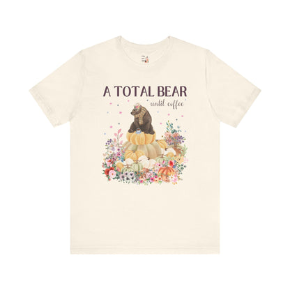 A Total Bear Until Coffee