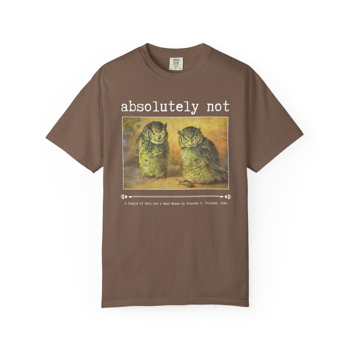 Absolutely Not: Funny Art History Tee