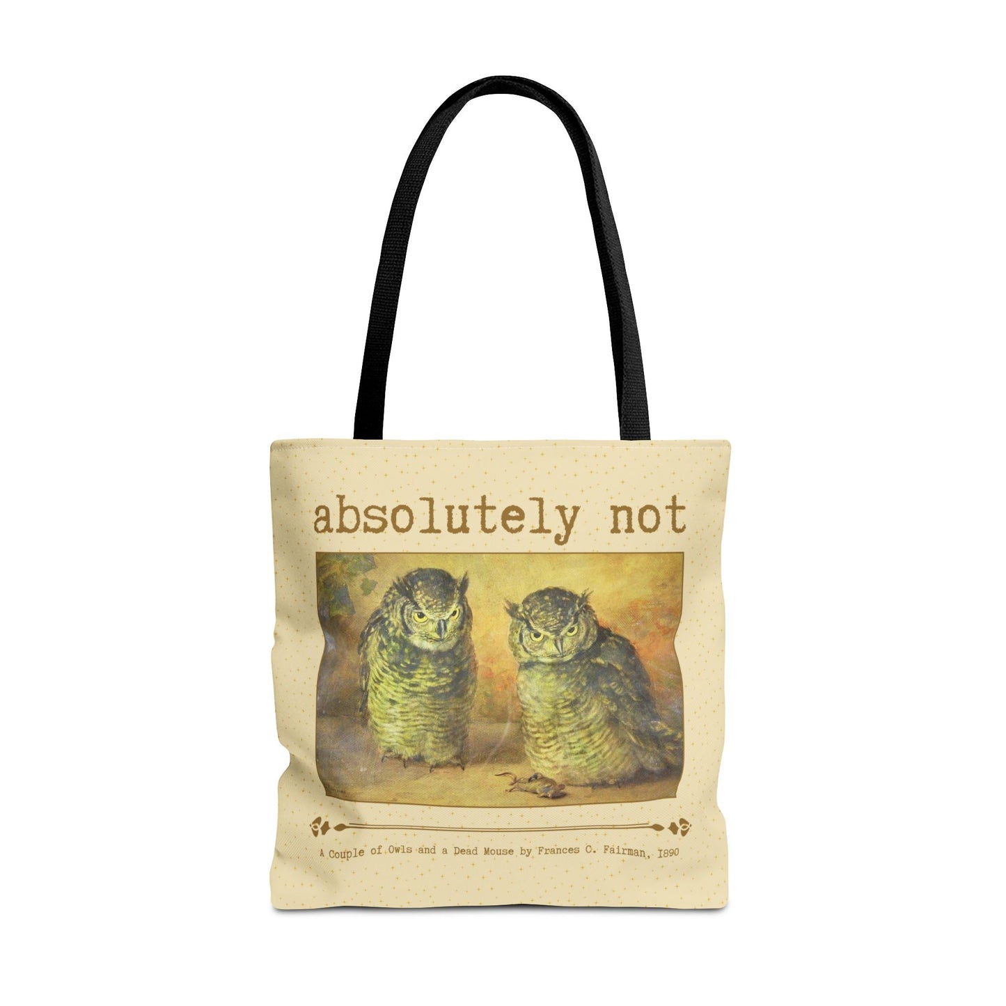 Absolutely Not Funny Art History Tote Bag for Animal Lover