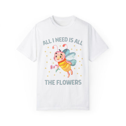 All I Need is All the Flowers