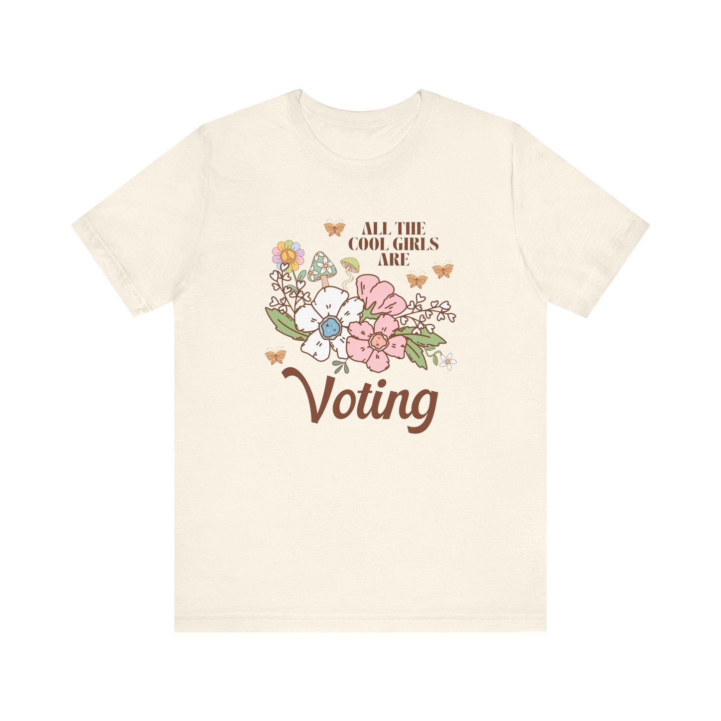 All The Cool Girls Are Voting T-Shirt
