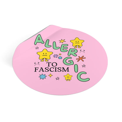 Allergic to Fascism Sticker