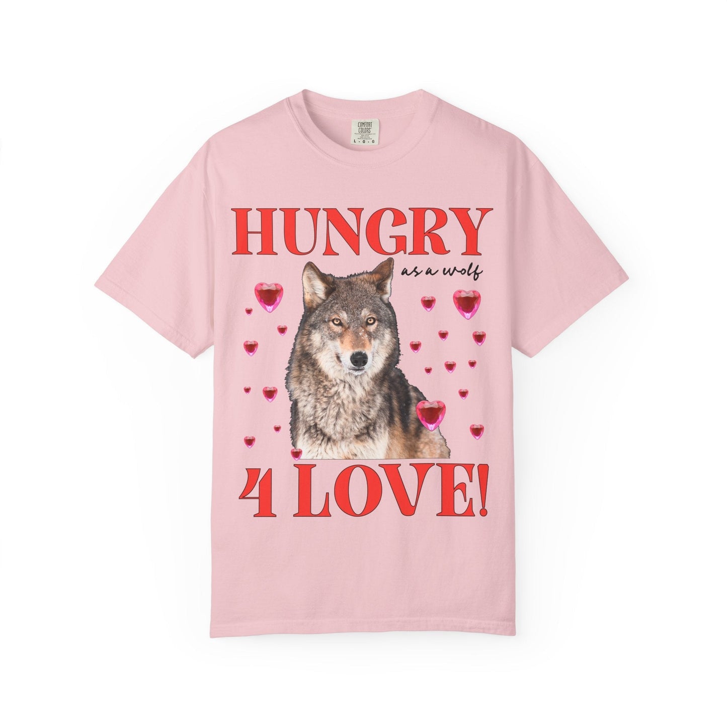 Hungry Like a Wolf for Love T-Shirt