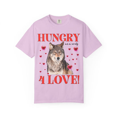 Hungry Like a Wolf for Love T-Shirt