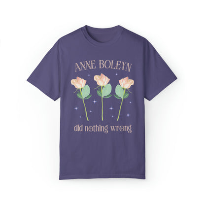Anne Boleyn Did Nothing Wrong Tee