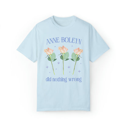 Anne Boleyn Did Nothing Wrong Tee