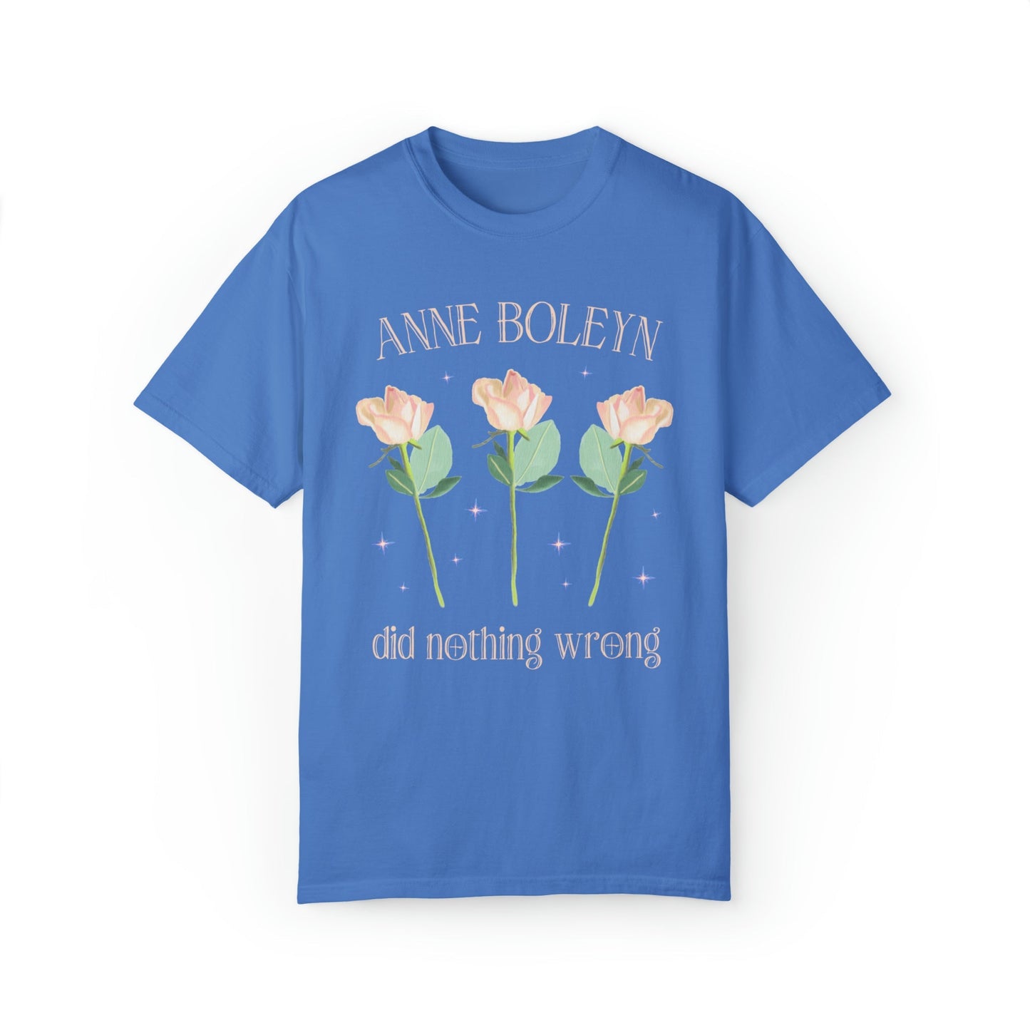 Anne Boleyn Did Nothing Wrong Tee