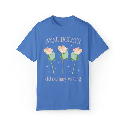 Anne Boleyn Did Nothing Wrong Tee