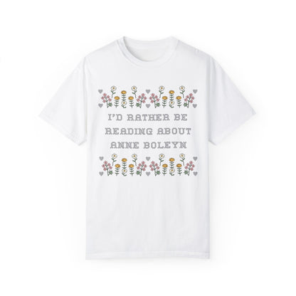 Anne Boleyn Tee Shirt: Rather Be Reading