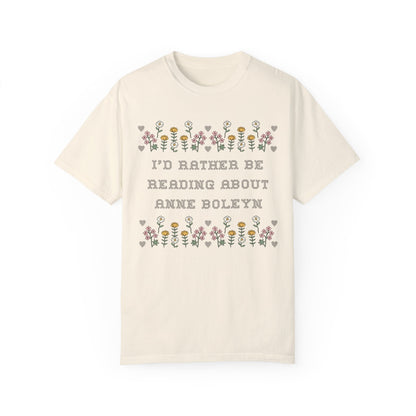 Anne Boleyn Tee Shirt: Rather Be Reading