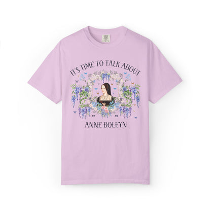It's Time to Talk About Anne Boleyn T-Shirt