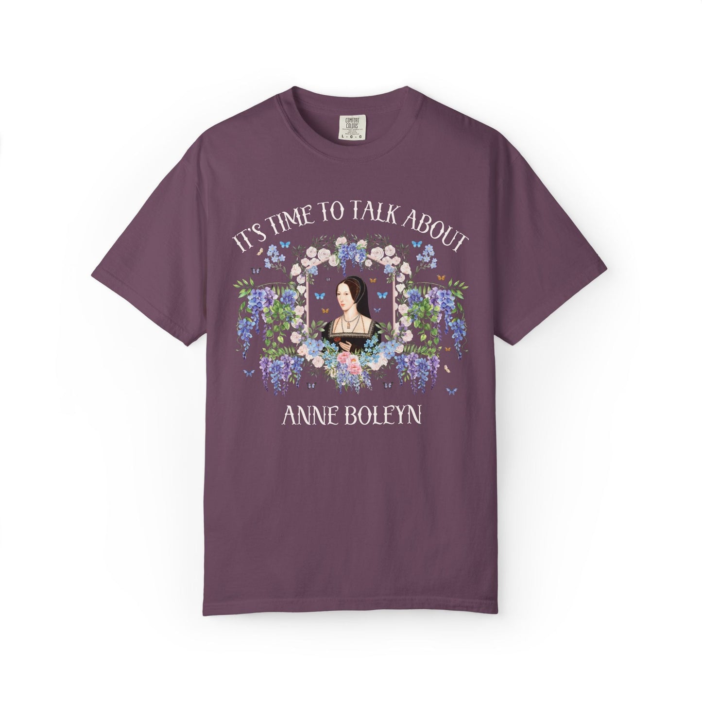 It's Time to Talk About Anne Boleyn T-Shirt