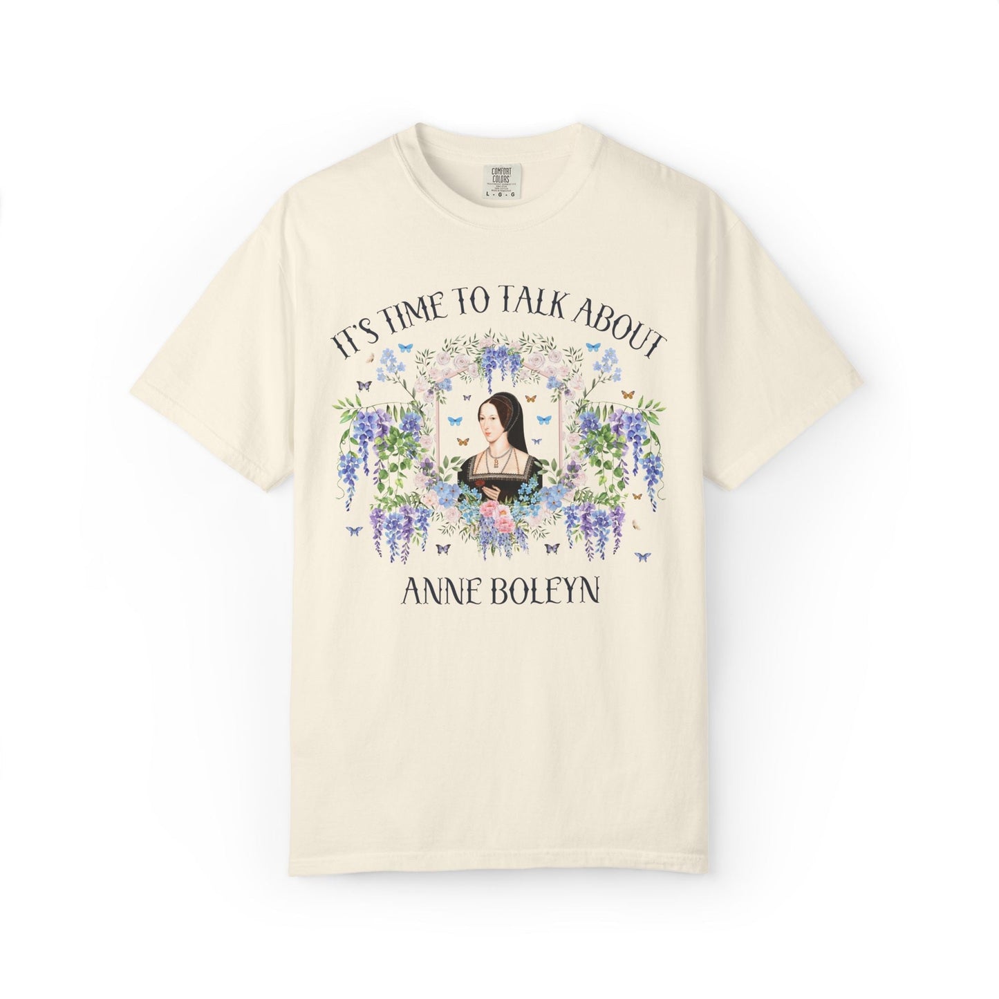 It's Time to Talk About Anne Boleyn T-Shirt
