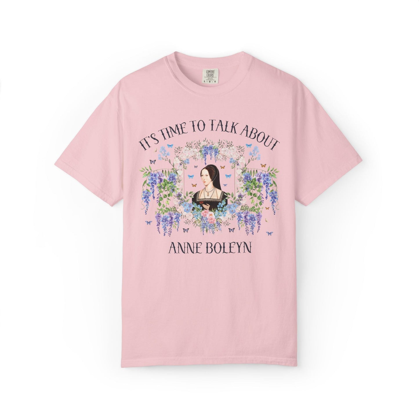It's Time to Talk About Anne Boleyn T-Shirt