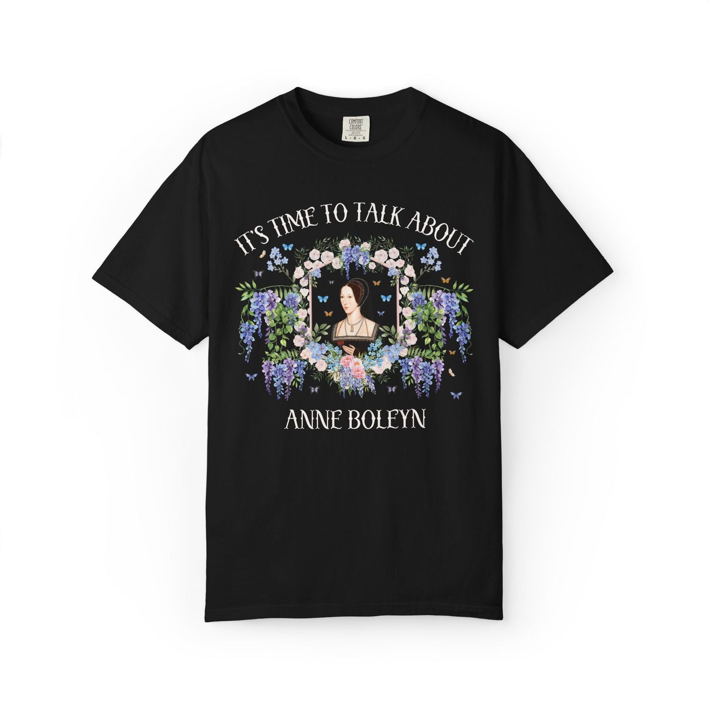 It's Time to Talk About Anne Boleyn T-Shirt
