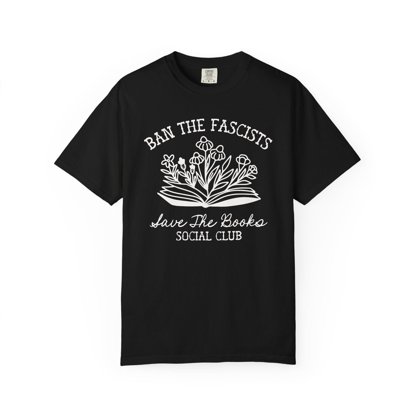 Ban the Fascists Save the Books T-Shirt