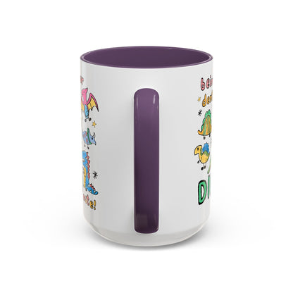 Being Your Dentist is Dino-Mite Mug