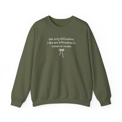 Billonaire Romance Reader Sweatshirt