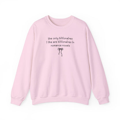 Billonaire Romance Reader Sweatshirt