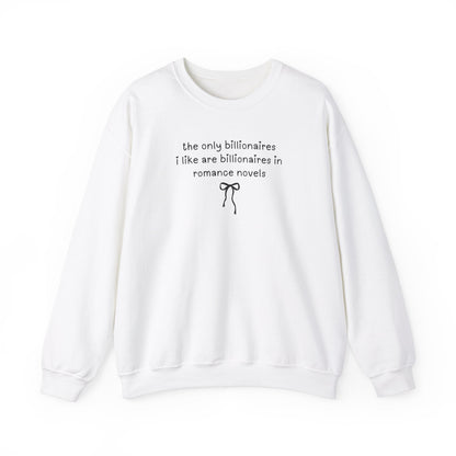 Billonaire Romance Reader Sweatshirt