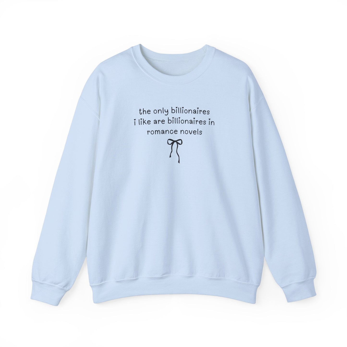 Billonaire Romance Reader Sweatshirt