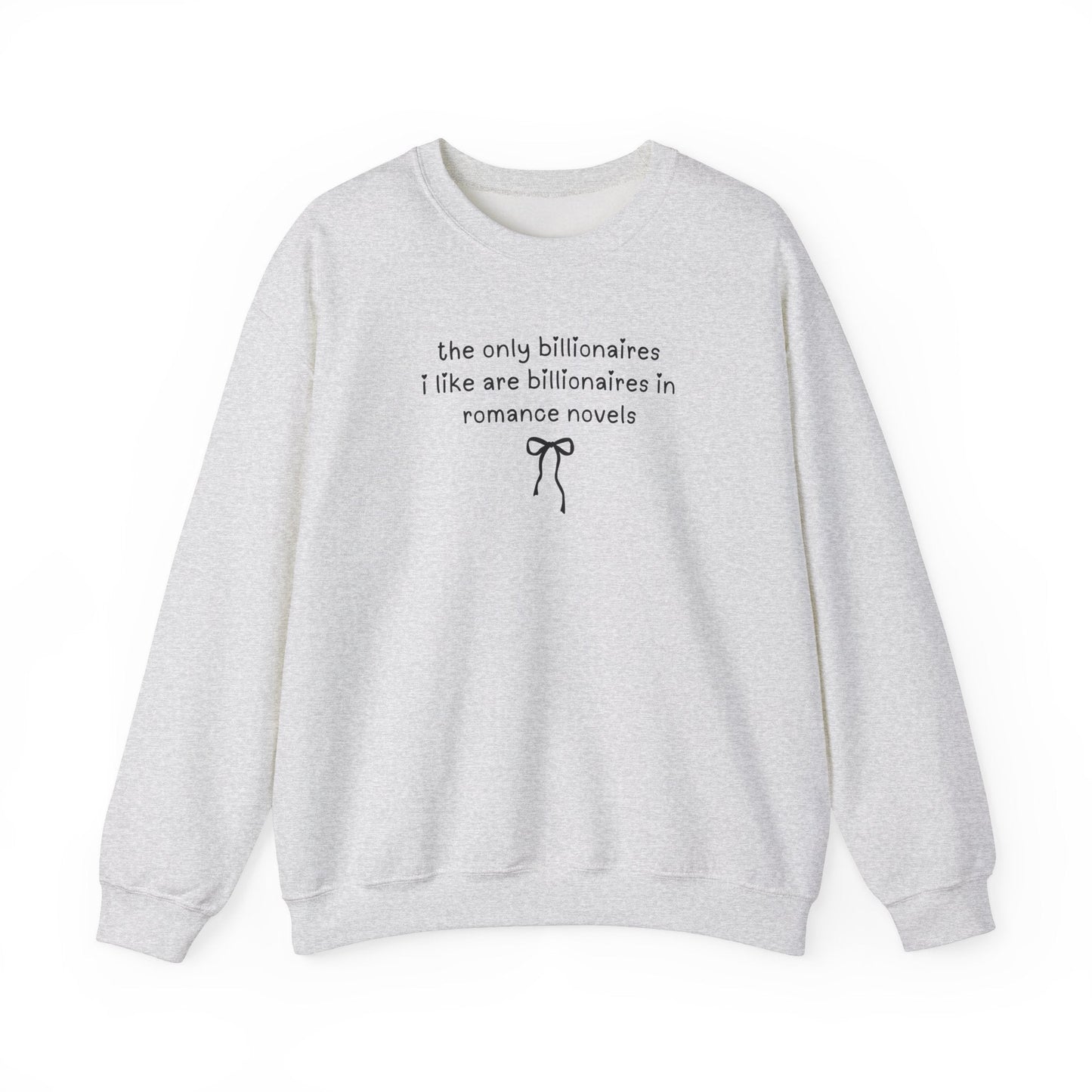 Billonaire Romance Reader Sweatshirt