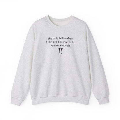 Billonaire Romance Reader Sweatshirt