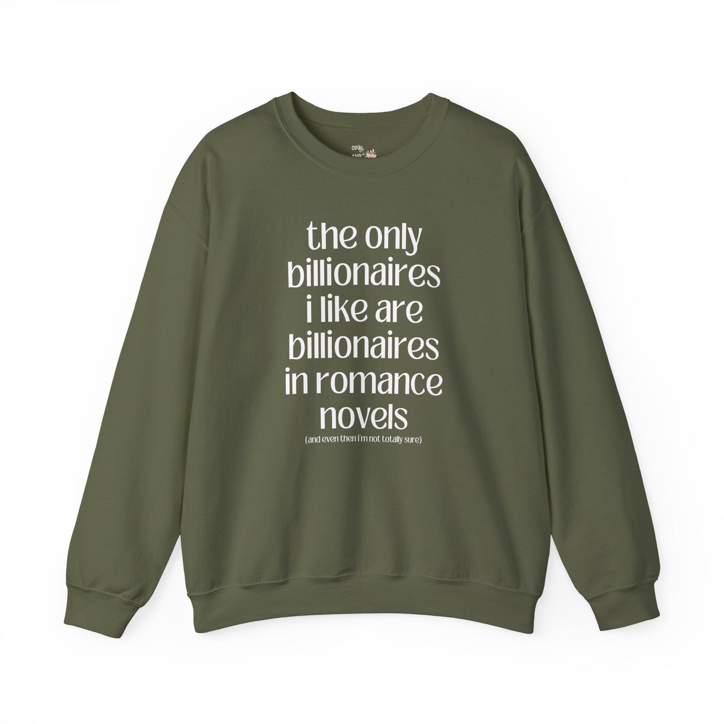 Billionaire Romance Sweatshirt