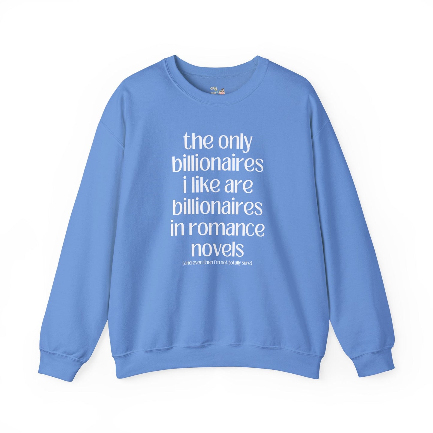 Billionaire Romance Sweatshirt