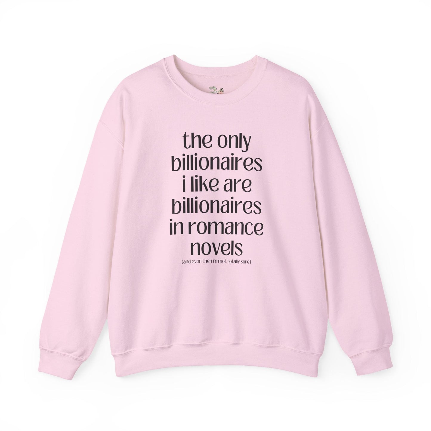 Billionaire Romance Sweatshirt