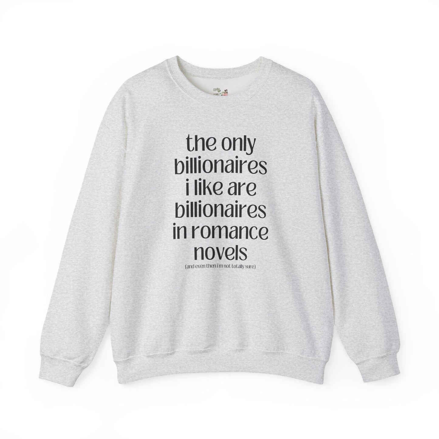 Billionaire Romance Sweatshirt