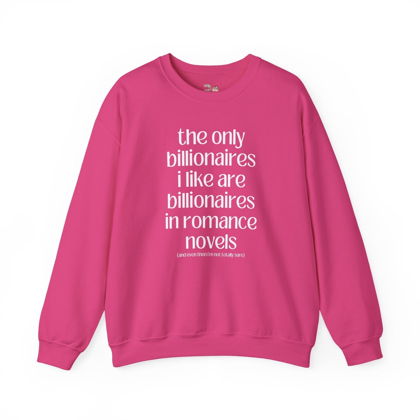 Billionaire Romance Sweatshirt