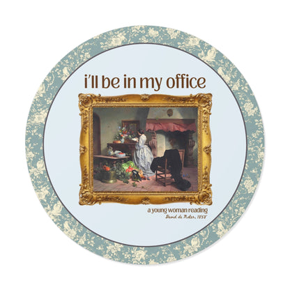 I'll Be In My Office