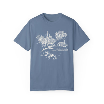 Be Reading in a Cabin Tee